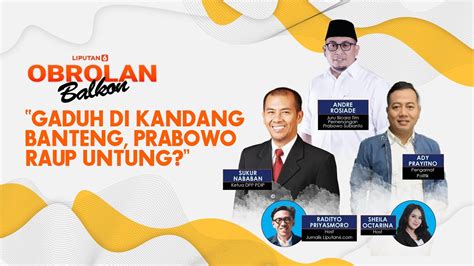 Gaduh Di Kandang Banteng Prabowo Raup Untung Obrolan Balkon Liputan