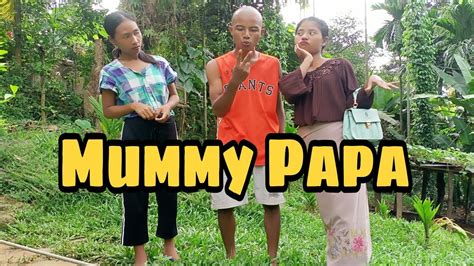 Mummy Papa Garo Comedy Film Nangpa Mix Tv Youtube