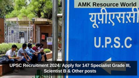 Upsc Recruitment 2024 Apply For 147 Specialist Grade Iii Scientist B