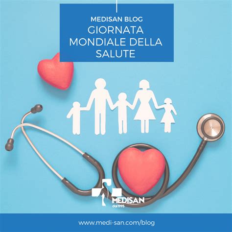 7 Aprile Giornata Mondiale Della Salute ⋆ Sanitari Medisan