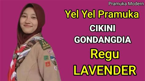 Yel Yel Pramuka Cikini Gondangdia Regu Lavender Youtube