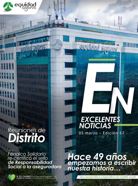 EXCELENTES NOTICIAS EDICIÓN 57 by Equidad Seguros Issuu