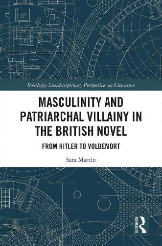 Книга Masculinity And Patriarchal Villainy In The British Novel From