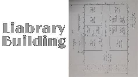 Liabrary Building Lp Layout Plan Vishal D Man Youtube