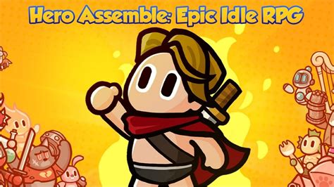 Hero Assemble Epic Idle Rpg Android Gameplay Part Youtube