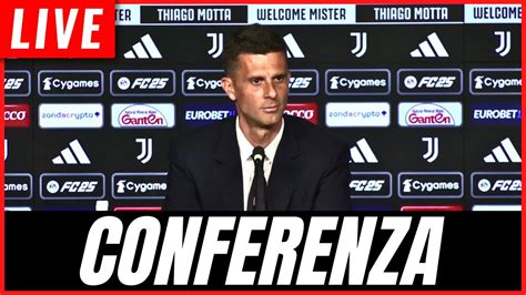 Live Conferenza Stampa Thiago Motta Pre Juventus Como Youtube