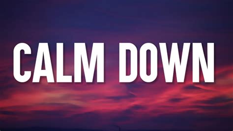 Baby Calm Down Lyrics By Ariana Grande