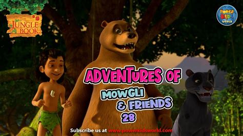 Adventure Of Mowgli And Friends Episode 28 Jungle Book Mega Episode