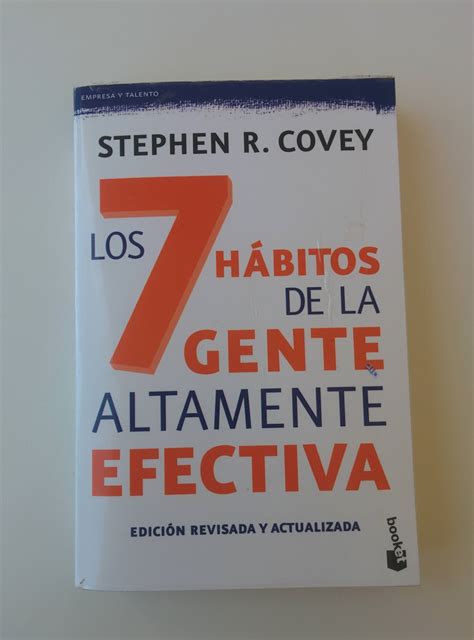 Los siete hábitos de la gente altamente efectiva de Stephen R Covey