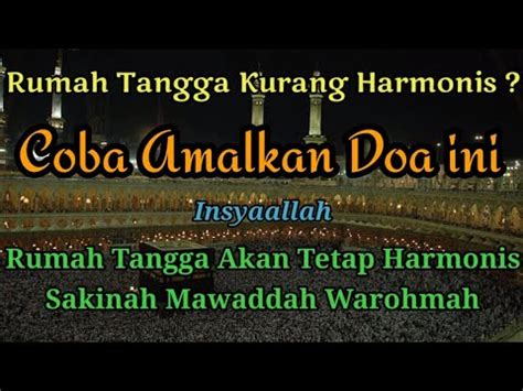 DOA MERUKUNKAN SUAMI ISTRI Doa Mustajab DOA RUMAH TANGGA HARMONIS