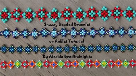 Snazzy Beaded Bracelet Or Anklet Tutorial Playlist Beaded Jewelry Patterns Seed Bead