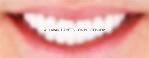 Como Iluminar Os Dentes De Uma Foto O Photoshop