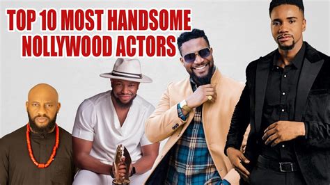 Top Most Handsome Nollywood Actors In Youtube