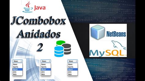 Curso Java C Mo Llenar Jcombobox Anidados Con Base De Datosmysql