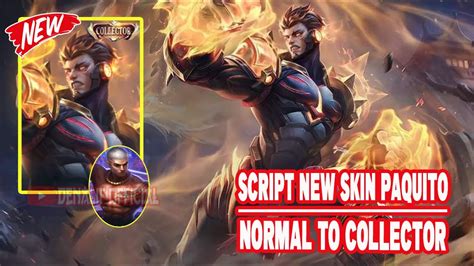 SCRIPT NEW SKIN PAQUITO NORMAL TO COLLECTOR BLAZING TIGER LOGO FULL