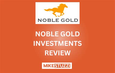 Noble Gold Investments Review 2024 Mike Stuzzi