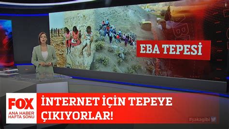 İnternet için tepeye çıkıyorlar 3 Ekim 2020 Gülbin Tosun ile FOX Ana