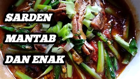 Cara Masak Ikan Sarden Agar Lebih Enak Youtube