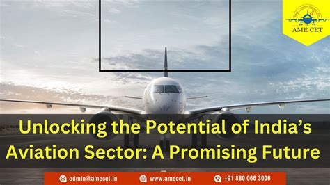 Unlocking The Potential Of India S Aviation Sector A Promising Future Ame Cet Blogs