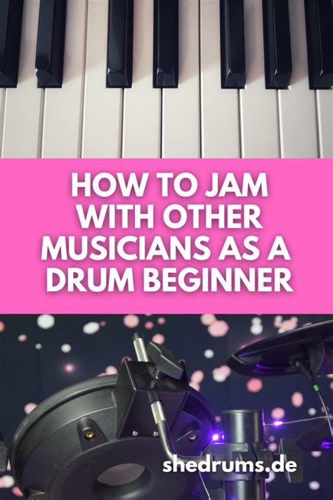 How To Jam With Other Musicians As A Drum Beginner She Drums Rock