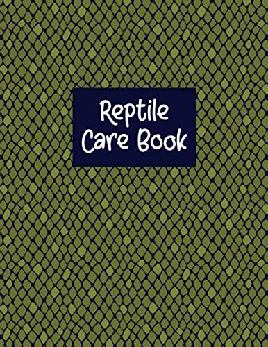 Reptile Care Book A Reptile Care And Feeding Log Keep Your Pet