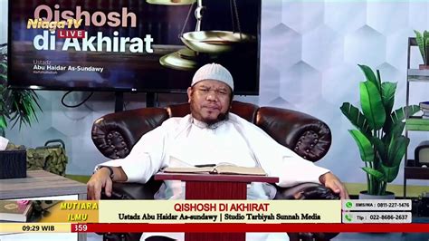 Qishosh Di Akhirat Ustadz Abu Haidar As Sundawy YouTube