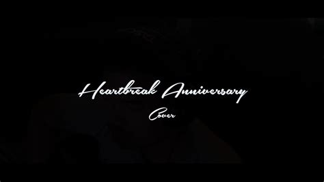 Heartbreak Anniversary A Giveon Cover Youtube