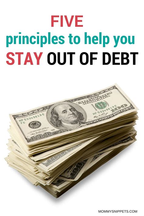 5 Principles To Help You Stay Out Of Debt