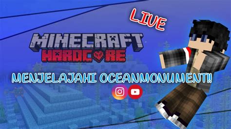 🔴 45 Menjelajah Isi Dalam Oceanmonument Minecraft Live Indonesia Youtube