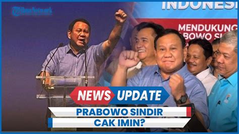 Bacakan Pantun Saat Deklarasi Gelora Prabowo Sindir Cak Imin Youtube