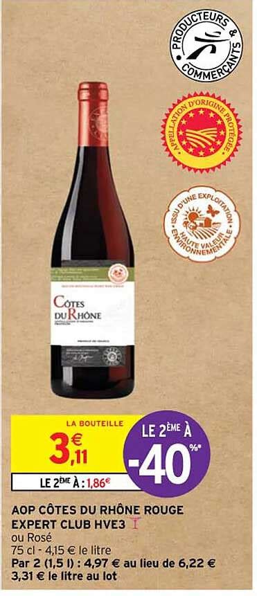 Promo Aop Côtes Du Rhône Rouge Expert Club Hve3 chez Intermarché