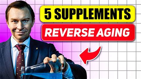 Top 5 Supplements To Reverse Aging Dr David Sinclair Youtube