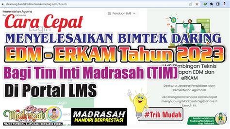 Cara Cepat Menyelesaikan Bimtek EDM-ERKAM 2023 di Portal LMS - YouTube