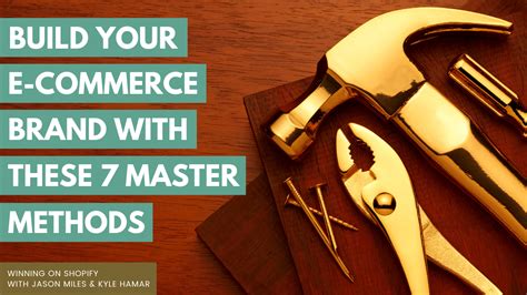 Build Your E Commerce Brand With These 7 Master Methods In 2021