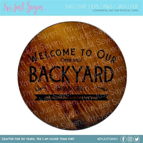 Welcome Svg Farmhouse Sign Svg Welcome To Our Backyard Etsy