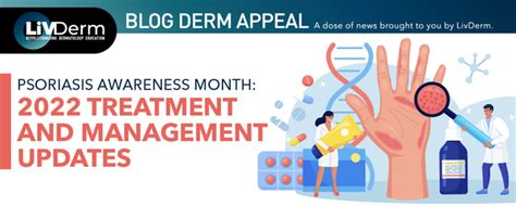 Psoriasis Awareness Month 2022 Treatment And Management Updates Livderm