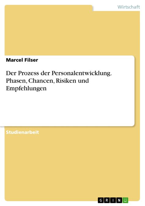 Der Prozess Der Personalentwicklung Phasen Chancen Risiken Und