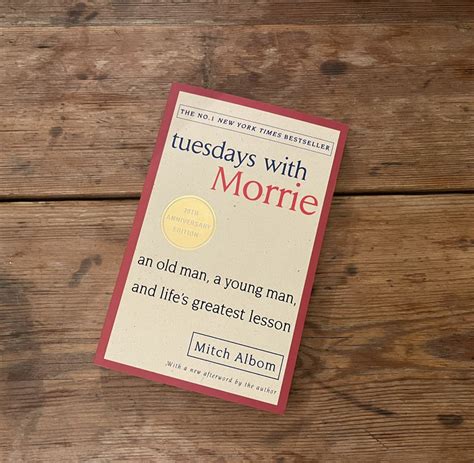 Tuesdays With Morrie By Mitch Albom Pitched Industries