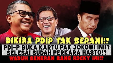 Cerdik Sekali Cara Pdip Ini Pdip Buka Kartu Jokowi Ini Perkara Hasto