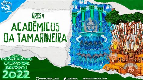 Desfile Oficial Gresv Acadêmicos Da Tamarineira 2022 Youtube