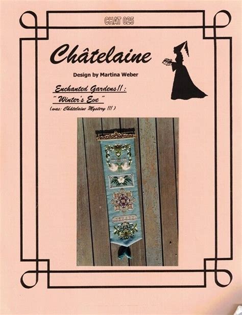 Chatelaine Cross Stitch Chart ENCHANTED GARDENS WINTER S EVE By Martina