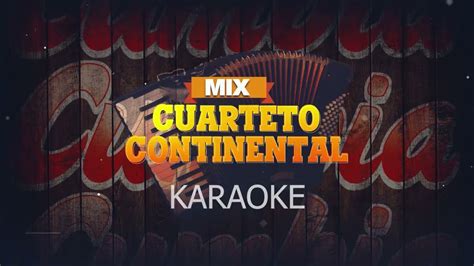 V Ctor Romero Ft Kike Farro Mix Cuarteto Continental Karaoke Oficial