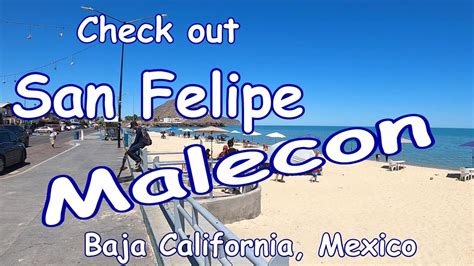 Checkout San Felipe Malecon Baja California Mexico Youtube