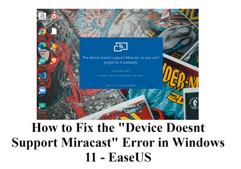 How To Fix The Device Doesnt Support Miracast Error In Windows