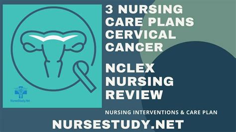 Cervical Cancer Nursing Diagnosis Care Plan Nursestudy Net