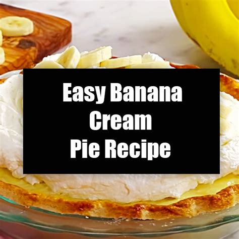 Easy Banana Cream Pie Recipe