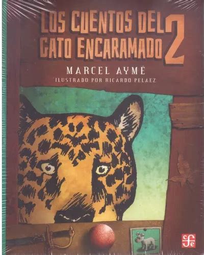 Los Cuentos Del Gato Encaramado 2 A La Orilla Del Viento De Marcel Aymé Editorial Fondo De