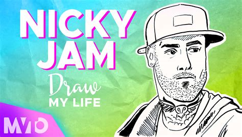 Nicky Jam Dibujamos La Vida Y Trayectoria Del Cantante Draw My Life