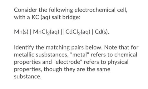 Solved Consider The Following Electrochemical Cell With A Chegg