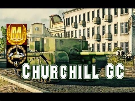 Churchill Gc World Of Tank Blitz Aced Gameplay Youtube